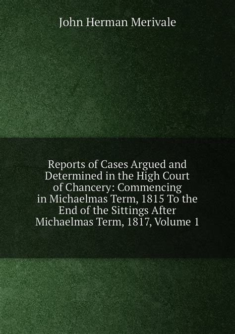 Reports of Cases Argued and Determined in the Court of Chancery Reader