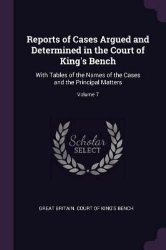 Reports of Cases Argued and Determined in the Court of King's Bench Volume 13; With Tables Epub