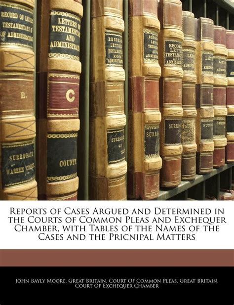 Reports of Cases Argued and Determined in the Courts of Common Pleas and Exchequer Chamber Volume 5; Reader