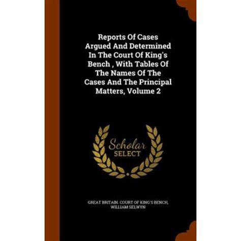 Reports of Cases Argued and Determined in the King's Bench Practice Court Volume 6; Wit PDF