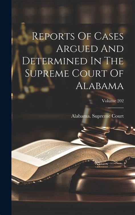 Reports of Cases Argued and Determined in the Supreme Court of Alabama Doc