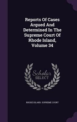 Reports of Cases Argued and Determined in the Supreme Court of Rhode Island Epub