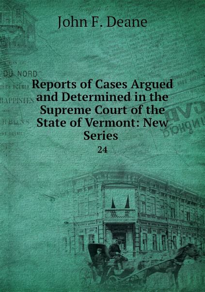 Reports of Cases Argued and Determined in the Supreme Court of the State of Vermont Epub