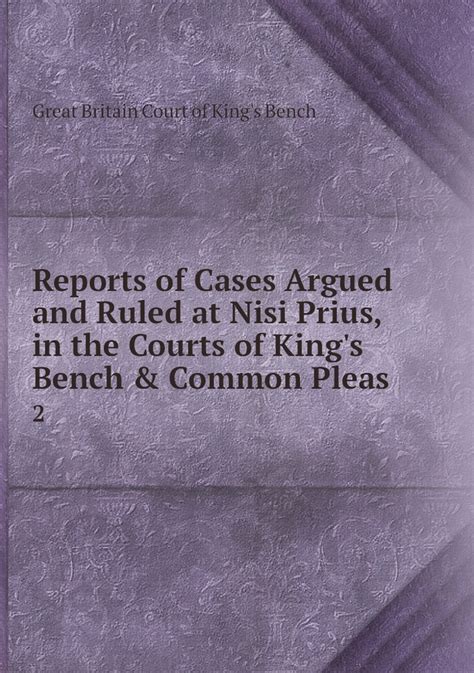 Reports of Cases Argued and Ruled at Nisi Prius Kindle Editon