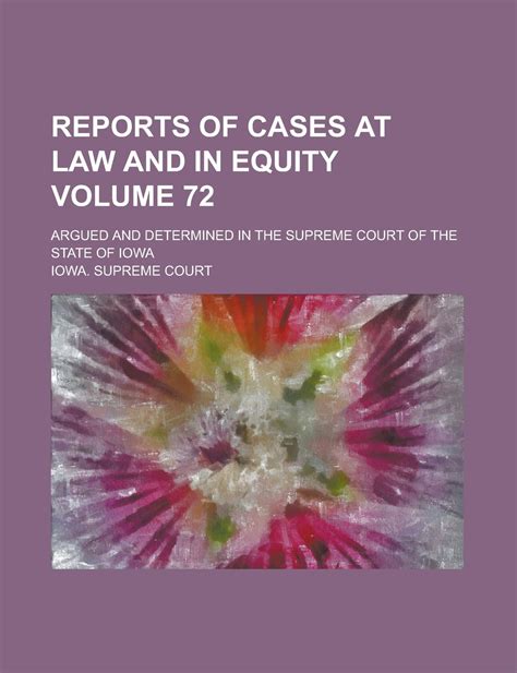 Reports of Cases at Law and in Equity Determined by the Supreme Court of the State of Iowa Doc