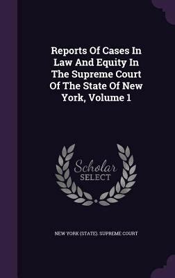 Reports of Cases in Law and Equity in the Supreme Court of the State of New York PDF