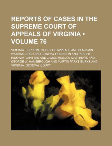 Reports of Cases in the Supreme Court of Appeals of Virginia... Kindle Editon