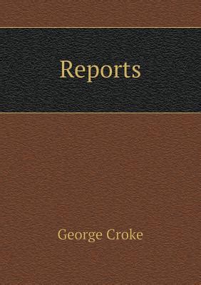 Reports of Sir George Croke PDF