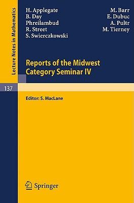 Reports of the Midwest Category Seminar IV PDF