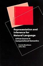 Representation and Inference for Natural Language A First Course in Computational Semantics Reader