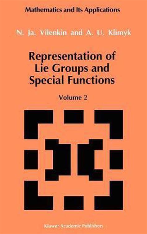 Representation of Lie Groups and Special Functions Reader