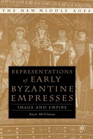 Representations of Early Byzantine Empresses: Image and Empire Ebook Reader