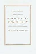 Representative Democracy: Principles and Genealogy PDF