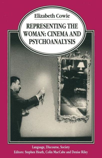 Representing the Woman Cinema and Psychoanalysis Epub
