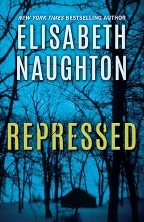 Repressed Deadly Secrets Elisabeth Naughton Reader