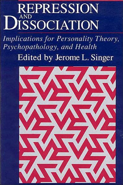 Repression and Dissociation Implications for Personality Theory Doc