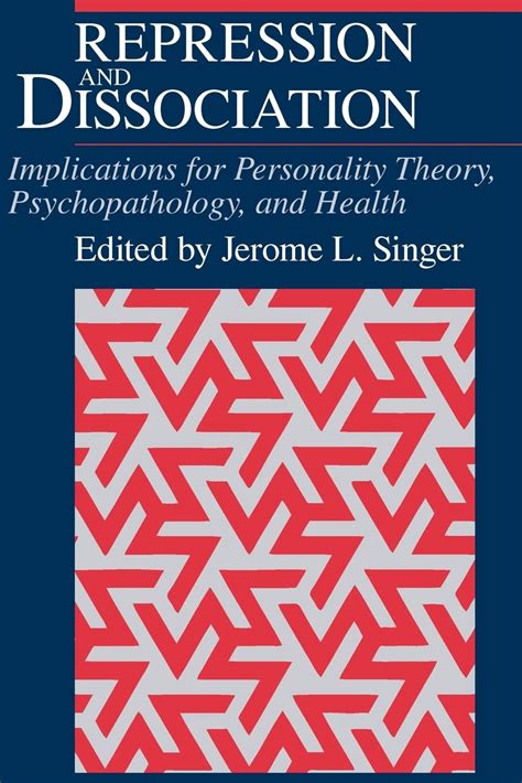 Repression and Dissociation Implications for Personality Theory Doc