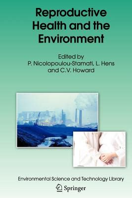 Reproductive Health and the Environment 1st Edition Reader