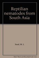 Reptilian Nematodes from South Asia 1st Edition Reader
