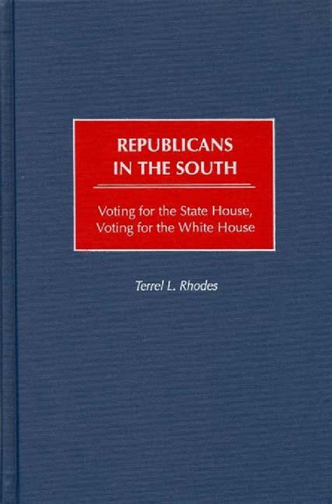 Republicans in the South Voting for the State House Kindle Editon