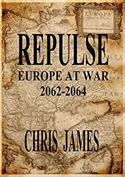 Repulse Europe at War 2062-2064 Epub