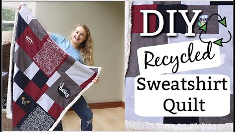 Repurpose Old Sweatshirts into Quilts