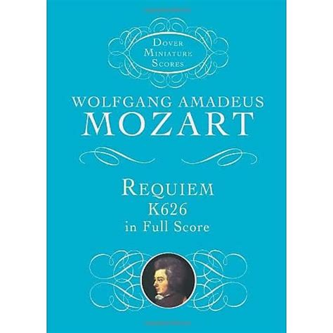 Requiem, K626, in Full Score (Dover Miniature Scores) Reader