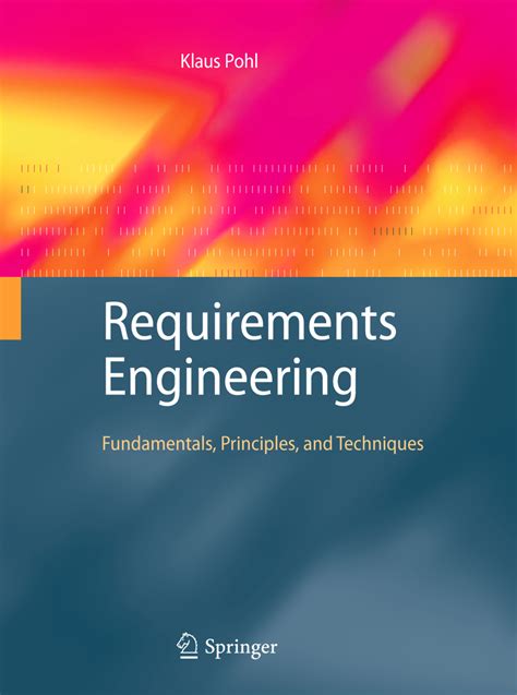 Requirements Engineering Fundamentals, Principles, and Techniques 1st Edition Kindle Editon