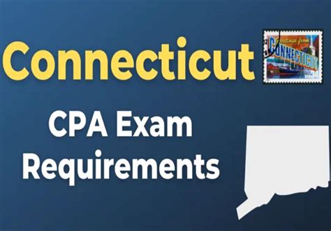 Requirements to Sit for the FAR Exam in Connecticut