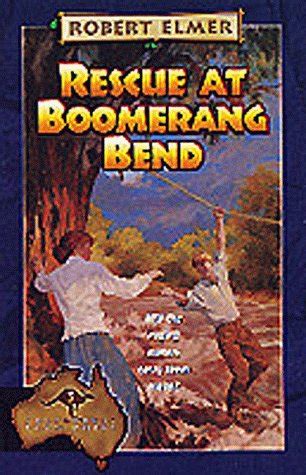 Rescue at Boomerang Bend The Adventures Down Under Book 3