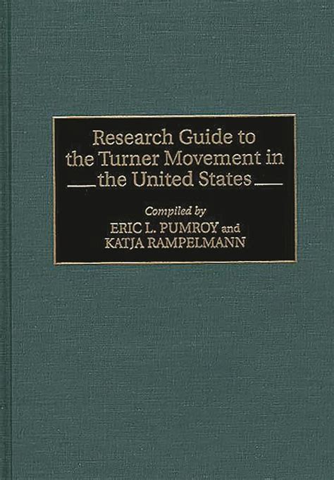 Research Guide to the Turner Movement in the United States Reader