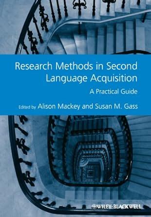 Research Methods in Second Language Acquisition: A Practical Guide Ebook PDF