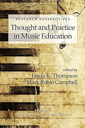 Research Perspectives Thought and Practice in Music Education Doc