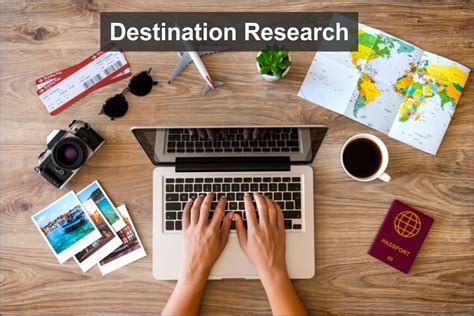 Research your destination: