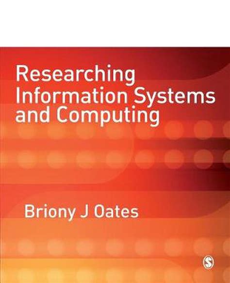 Researching Information Systems And Computing Briony J Oates Free Download PDF Epub