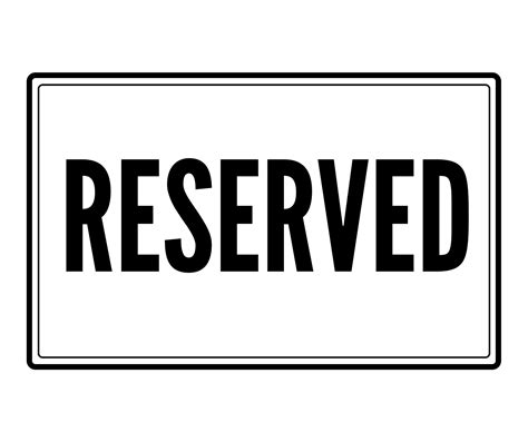 Reserved Sign Template