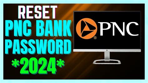 Reset Your PNC Bank Password with Ease: A Comprehensive Guide