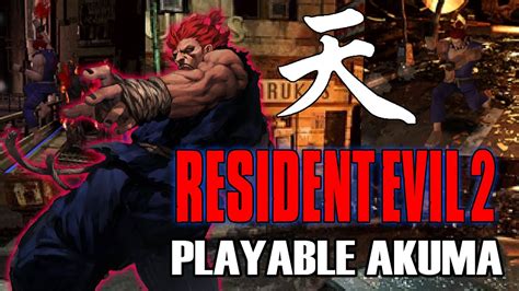 Resident Evil 2 Akuma: The Ultimate Unstoppable Force