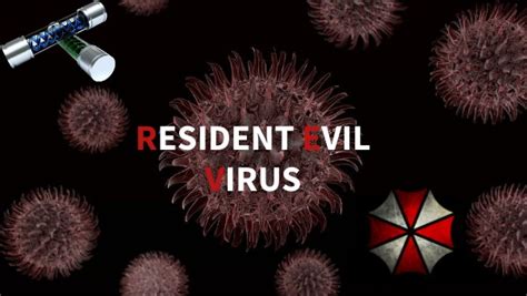 Resident Evil Virus Handling: 101 for Survivors