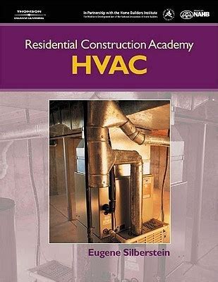 Residential Construction Academy HVAC Video 4 Introduction to Heating and Air Quality Control Reader