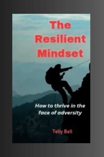 Resilience Careers: 10 Ways to Thrive in the Face of Adversity