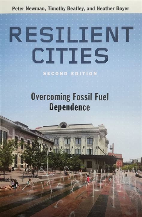 Resilient Cities Second Edition Overcoming Fossil Fuel Dependence PDF