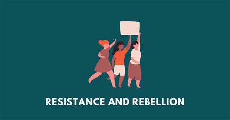 Resistance and Rebellion: