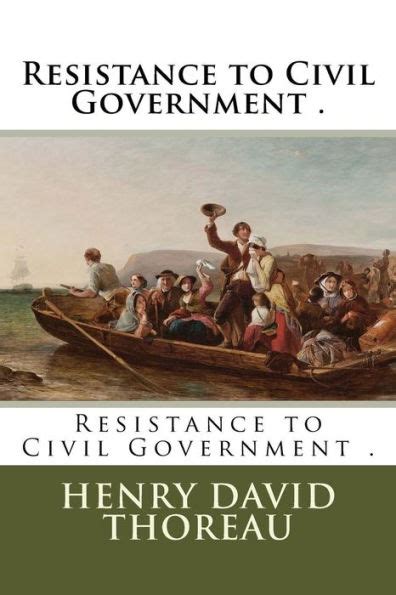 Resistance to Civil Government and Other Stories Reader