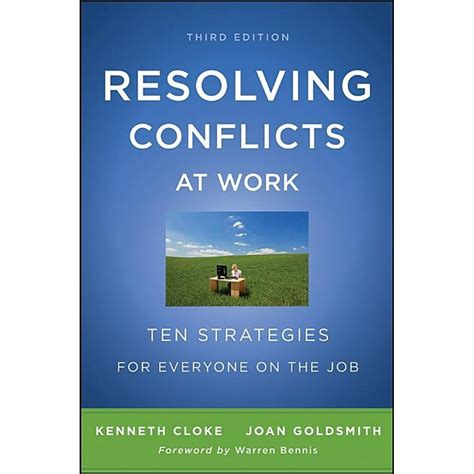 Resolving Conflicts At Work: Ten Strategies For Ebook Kindle Editon