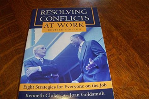 Resolving Conflicts at Work Eight Strategies for Everyone on the Job PDF