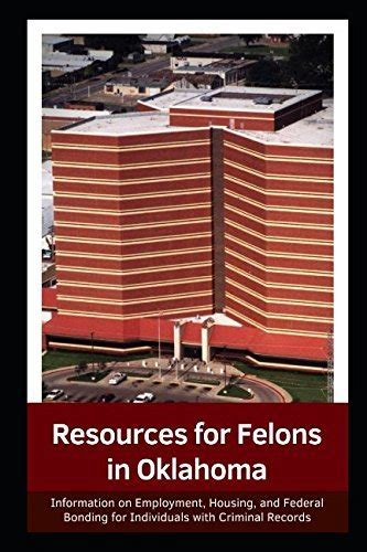 Resources for Felons in Oklahoma Help with Employment Housing and Federal Bonding Reader