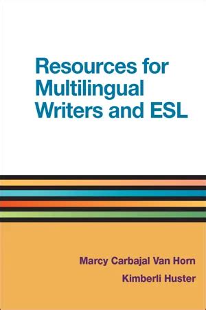 Resources for Multilingual Writers and ESL Reader