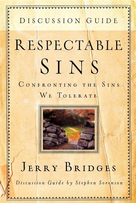 Respectable Sins Discussion Guide Confronting the Sins We Tolerate Reader