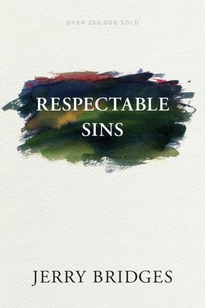 Respectable Sins Jerry Bridges Kindle Editon